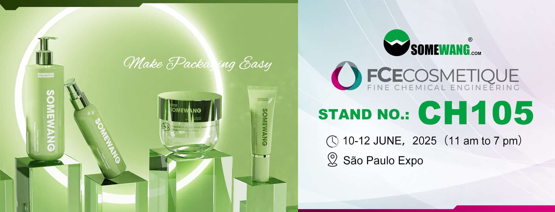 SOMEWANG green packaging at FCE Cosmetique 2025, stand CH105, June 10-12, São Paulo Expo. Skincare containers shown.